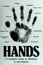 Hands : a complete guide to palmistry