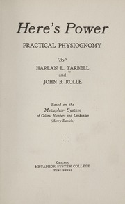 Here's power :practical physiognomy /