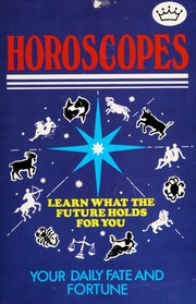 Horoscopes : your daily fate and fortune