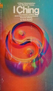 I ching : a new interpretation for modern times