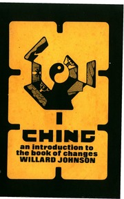 I CHING: an introduction to the book of changes