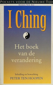I Ching : het boek van de verandering