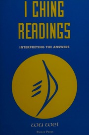 I ching readings : interpreting the answers
