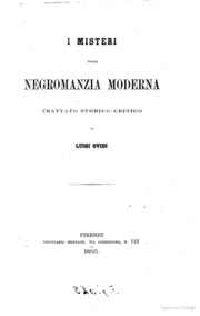 I misteri della negromanzia moderna; trattato storicocritico