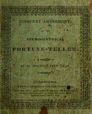 Innocent amusement, or the heiroglyphical fortune teller