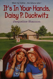 It's in your hands, Daisy P. Duckwitz