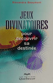 Jeux divinatoires : pour découvrir sa destinée