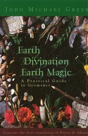 John Michael Greer - Earth Divination_ Earth Magic_ Practical Guide To Geomancy