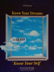 Know your dreams, know your self : a workbook