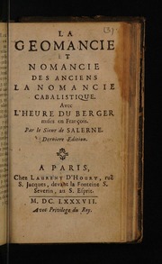 La geomancie et nomancie des anciens. La nomancie cabalistique. Avec L'heure du berger
