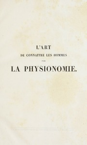 L'art de connaitre les hommes par la physionomie