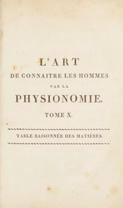 L'art de connaître les hommes par la physionomie ...