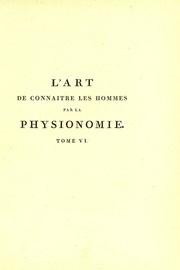 L'art de connaitre les hommes par la physionomie