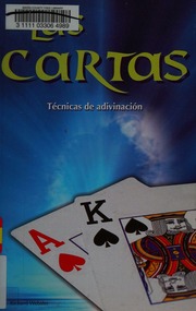 Las cartas : técnicas de adivinación