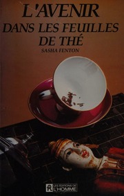 L'avenir dans les feuilles de thé