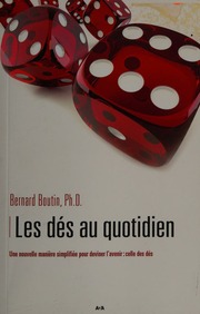 Les dés au quotidien : une nouvelle manière simplifiée de deviner l'avenir : celle des dés
