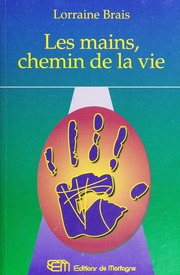 Les mains, chemin de la vie