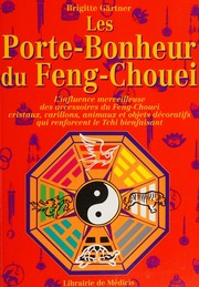 Bùa may mắn của Phong Thủy (Les porte-bonheur du Feng chouei)