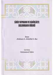 Les préceptes de la sorcellerie et de la divination - Cheikh `Abdelazîz Ibn `Abdallah Ibn Bâz