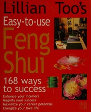 Phong Thủy Dễ Sử Dụng của Lillian Too: 168 Cách Thành Công (Lillian Too's Easy-to-Use Feng Shui: 168 Ways to Success)