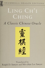 Ling ch'i ching : a classic Chinese oracle