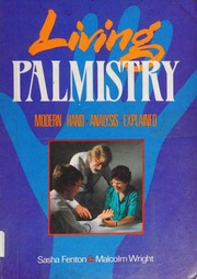 Living palmistry : modern hand analysis explained
