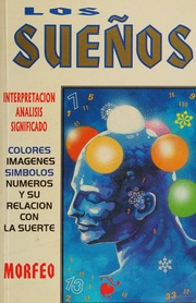 Los sueños : interpretación, análisis, significado
