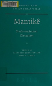 Mantikê : studies in ancient divination