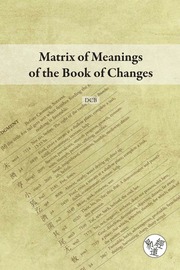 Matrix of Meanings of the Book of Changes