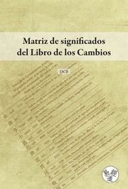 Matriz de Significados del Libro de los Cambios
