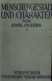 Menschengestalt und Charakter; Lehrbuch der praktischen Menschenkenntnis