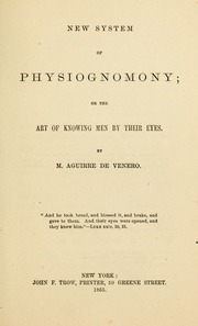 New system of physiognomony [sic] : or the art of knowing men by their eyes