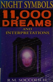 Night symbols : 11,000 dreams and interpretations