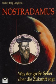 Nostradamus was der große Seher über die Zukunft sagt