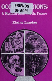Occult visions : a mystical gaze into the future