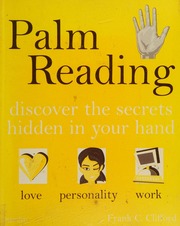 Palm-reading : a practical guide to revealing your destiny