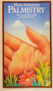 Palmistry : your destiny in your hands