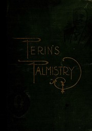Perin's science of palmistry; a complete and authentic treatise