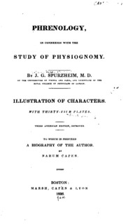 Phrenology in Connection with the Study of Physiognomy: To which is Prefixed a Biography of the ...