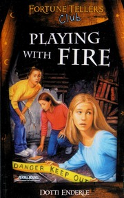 Playing with fire