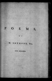 Poems: consisting of a tour through parts of North and South Wales, sonnets, odes, and an epistle to a friend on physiognomy. By W. Sotheby, Esq.  1790