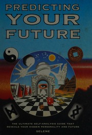 Predicting your future
