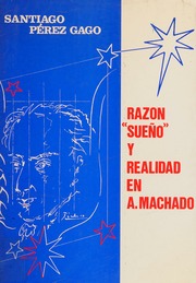 Razón, "sueño" y realidad : niveles de percepción estética en la semántica "sueño" de Antonio Machado