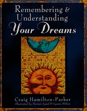 Remembering & understanding your dreams