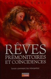 Rêves prémonitoires et coïncidences : savoir comment les interpréter