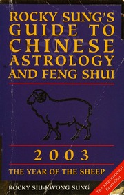 Hướng dẫn Tử vi và Phong thủy Trung Quốc của Rocky Sung: Năm Con Cừu 2003