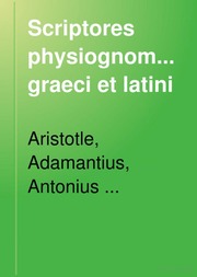 Scriptores physiognomonici graeci et latini