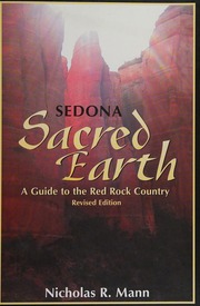 Sedona, sacred earth : a guide to the Red Rock Country