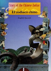 Story of the Chinese zodiac = El zodíaco chino