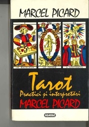 Tarot Practici Si Interpretari Marcel Picard